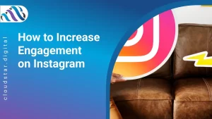 How to Increase Engagement on Instagram