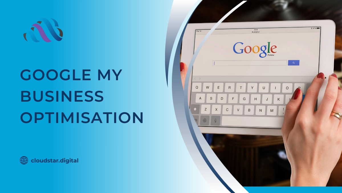 Google My Business Optimisation