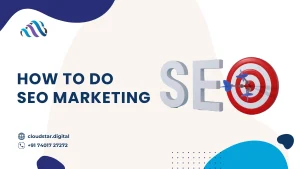 How to Do SEO Marketing