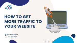 How to Get More Traffic to Your Website