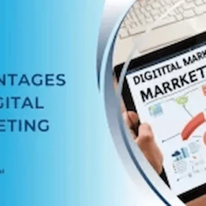 Advantages of Digital Marketing