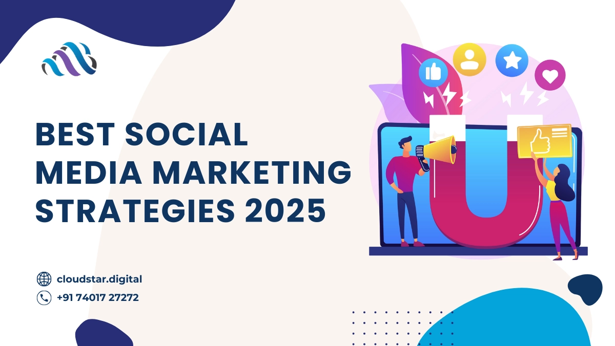 Best Social Media Marketing Strategies 2025