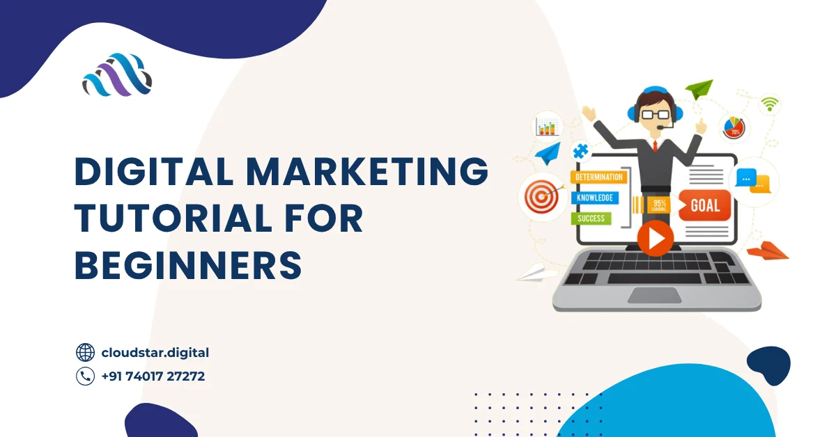 Digital Marketing Tutorial for Beginners